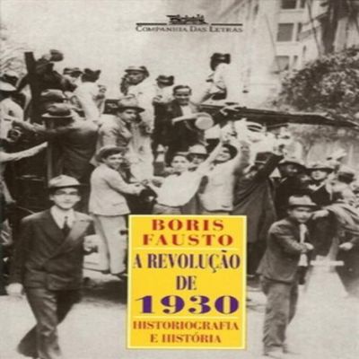 A Revoluo de 1930 (Em Portuguese do Brasil)