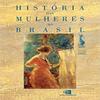 Histria das Mulheres no Brasil view 1