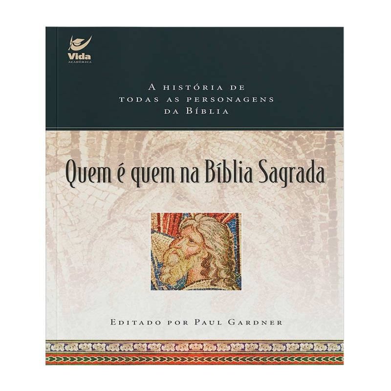 Quem  quem na Bblia Sagrada (Em Portugues do Brasil)