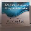 Disciplinas Espirituais Para A Vida Crista view 1