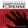Desvendando a Computao Forense view 1