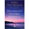 Descobrindo Sua Forca Espiritual (Em Portugues do Brasil) view 1