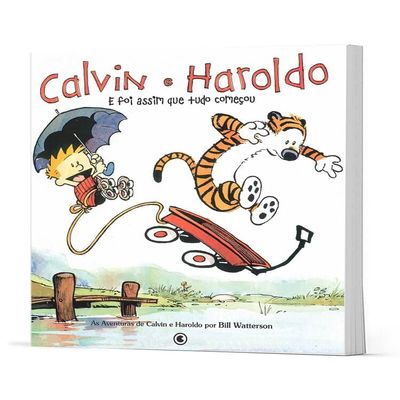 Calvin & Haroldo. E Foi Assim Que Tudo Comeou (Em Portuguese do Brasil)