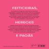 Historia da Bruxaria. Feiticeiras hereges e pagas (Em Portugues do Brasil) view 3