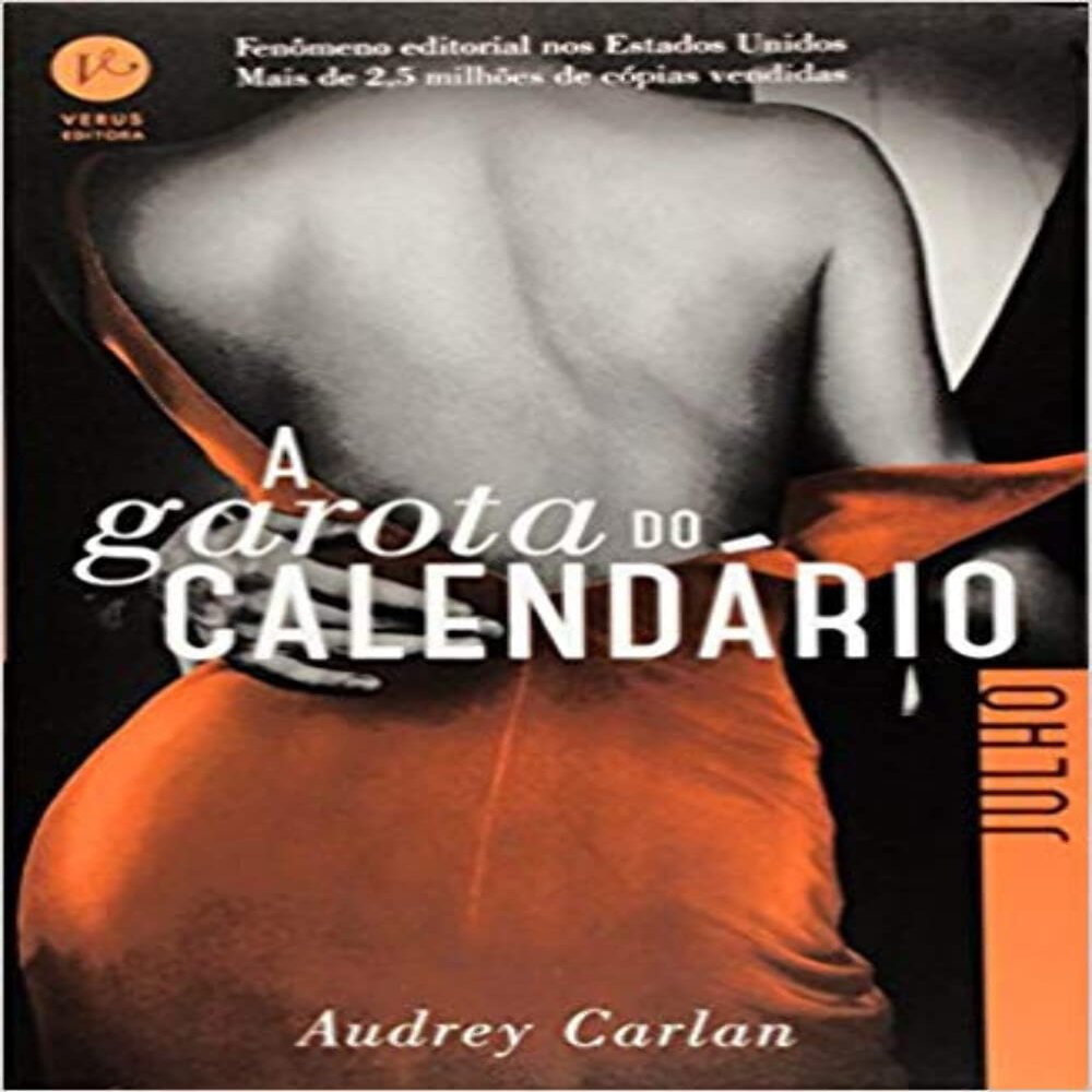 A Garota do Calendrio. Julho (Em Portuguese do Brasil)