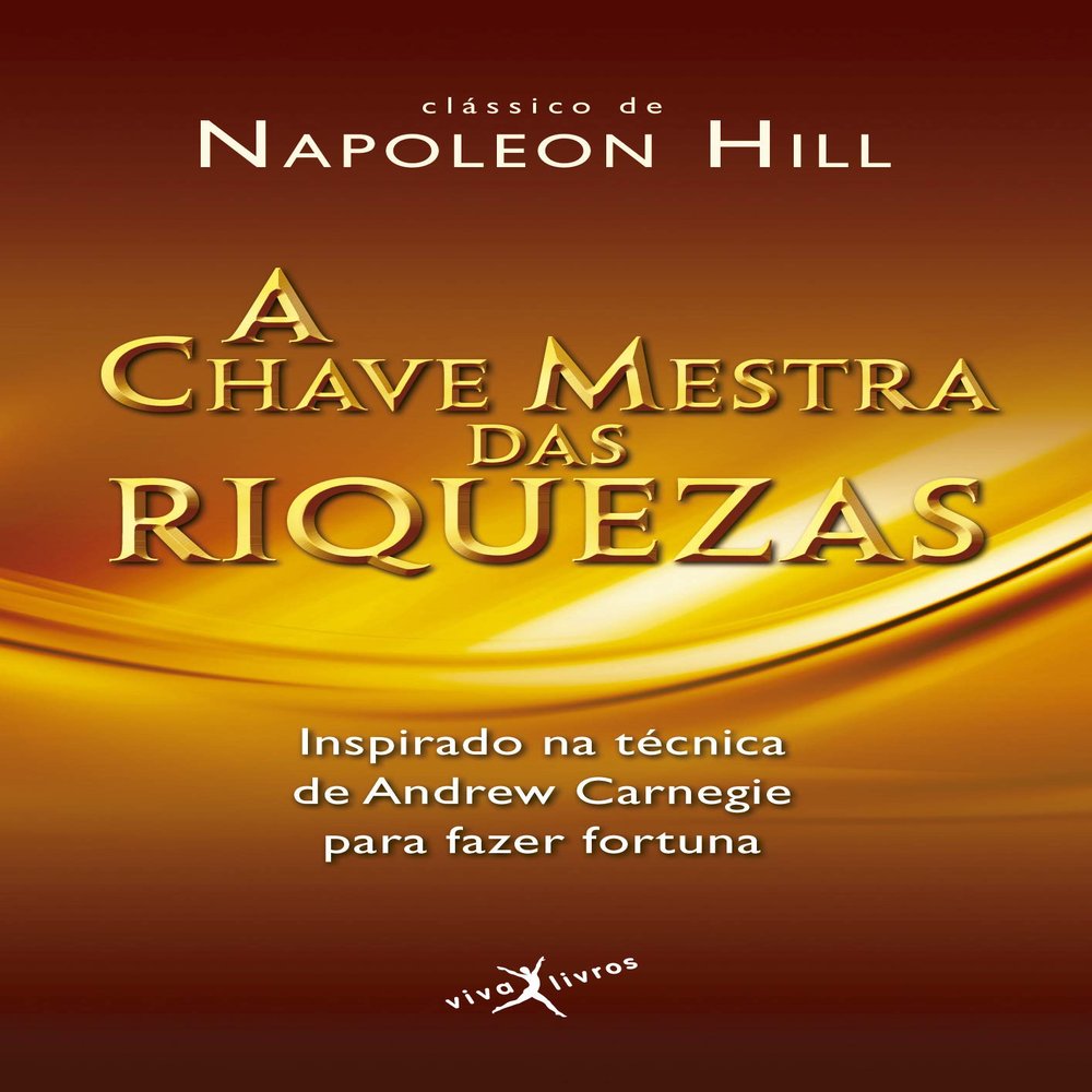 A Chave Mestra Das Riquezas (Em Portuguese do Brasil)