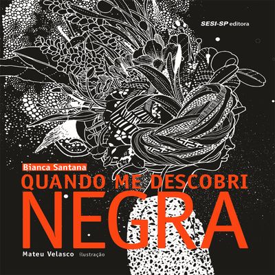 Quando Me Descobri Negra - Colecao Quem L Sabe Por Qu
