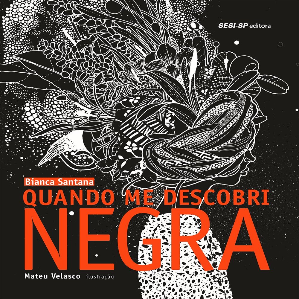 Quando Me Descobri Negra - Colecao Quem L Sabe Por Qu