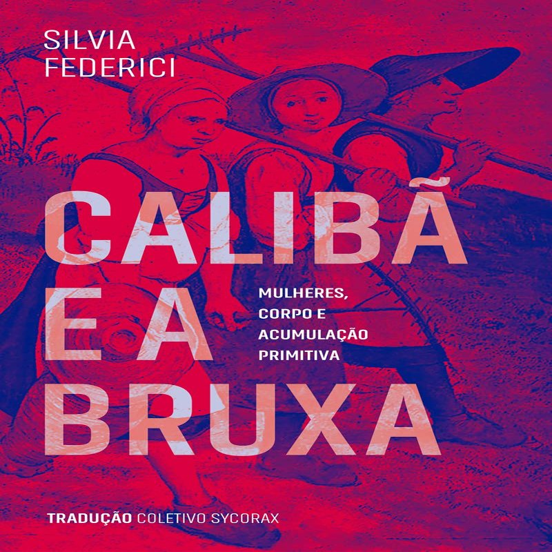 Caliba e a Bruxa (Portugus)