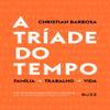 A Triade do Tempo (Em Portugues do Brasil) view 1