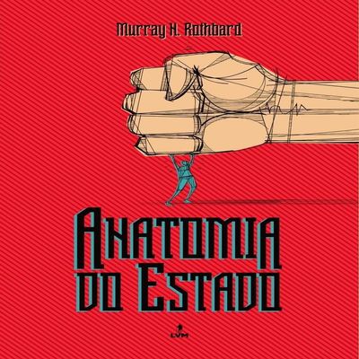 Anatomia do Estado (Em Portugues do Brasil)