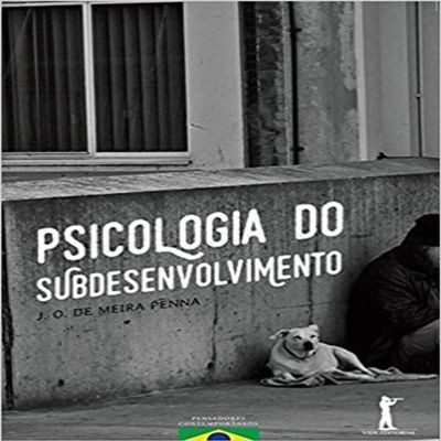 Psicologia do Subdesenvolvimento (Em Portuguese do Brasil)