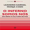 O Inferno Somos Nos. Do Odio a Cultura de Paz (Em Portugues do Brasil) view 1