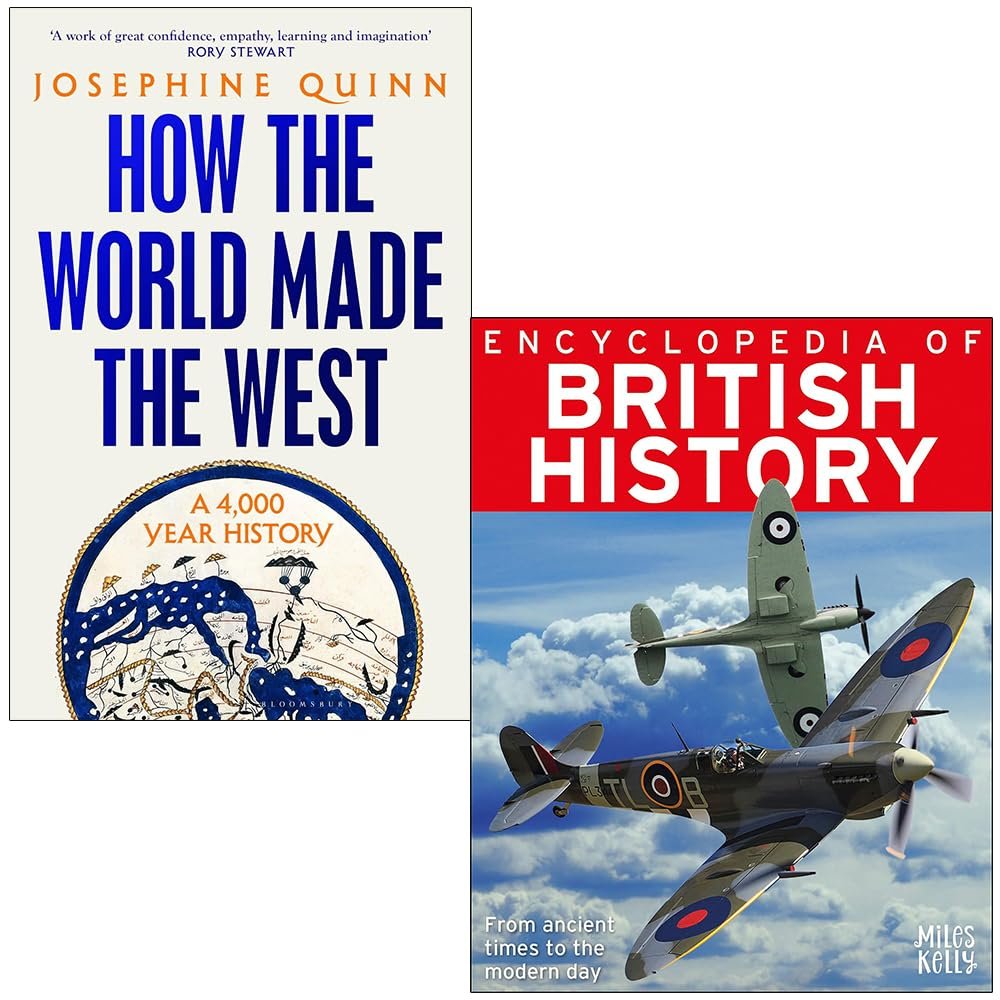 How the World Made the West By Josephine Quinn & Encyclopedia of British History By Philip Steele 2 Books Collection Set