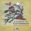 Cuentos de Correntinos (Spanish Edition) view 1