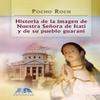 Historia de la imagen de Nuestra Seora de Itat y de su pueblo guaran (Spanish Edition) view 1