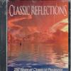 Classic Reflections 250 Years of Classical Pleasures (Audio CD) view 1