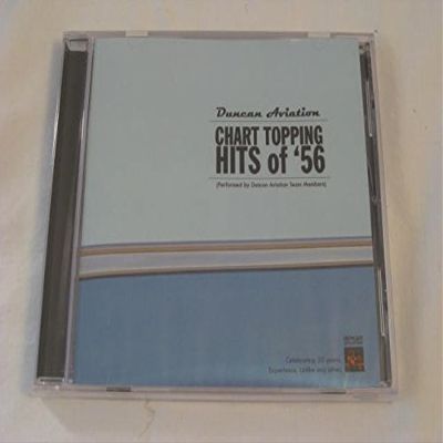 Duncan Aviation- Chart Topping Hits of '56- Performed by Duncan Aviation Team Members (Audio CD)