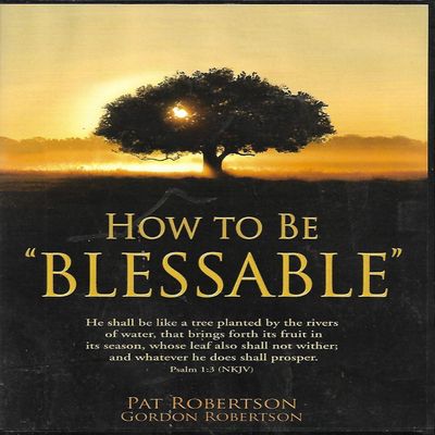 How to be Blessable by Pat Robertson DVD