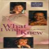 WHAT I WISH I KNEW--SIX WOMEN WHO OFFER HOPE AND HELP IN DEALING WITH BREAST CANCER hosted by JILL EIKENBERRY (VHS TAPE) view 1