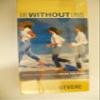 Life Without Limits Breaking Free From All That Holds You Back Vhs view 1