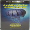 Avoiding Marine Animal Injuries [VHS] view 1