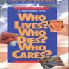 Who Lives? Who Dies? Who Cares? (VHS) D. James Kennedy view 1