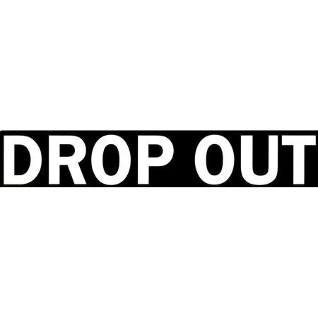 Drop Out