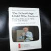 The School-Age Child Who Stutters: Dealing Effectively with Guilt and Shame - No 86 - VHS view 1