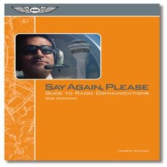 ASA Say Again, Please: Guide to Radio Communications