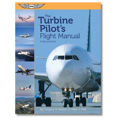 ASA Turbine Pilot's Flight Manual, 3rd Edition