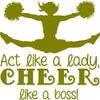 Cheerleading Wall Decal "Act Like a Lady, Cheer Like a Boss" | Cheerleader Girl's Bedroom Sticker | 20"x20" view 1