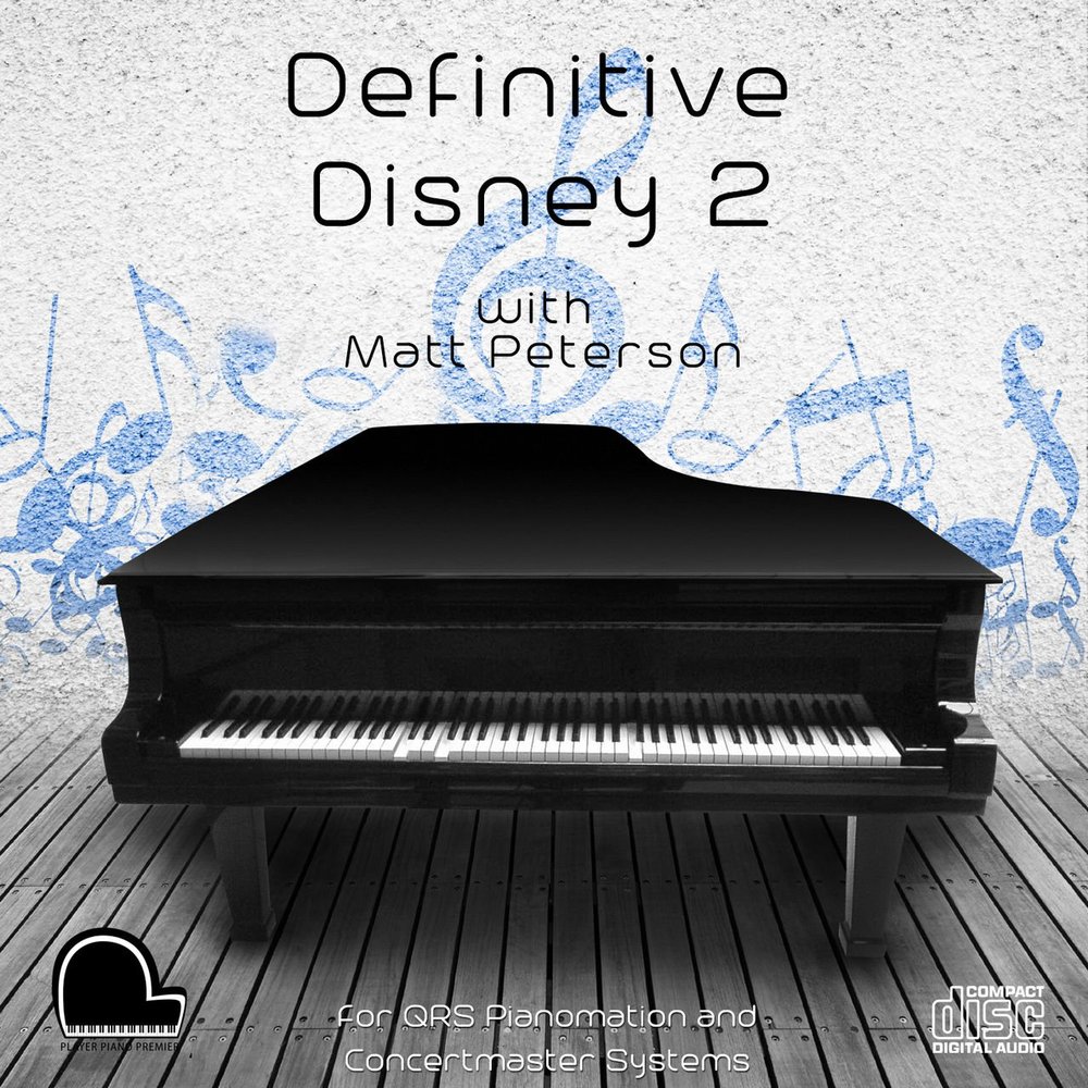 Definitive Disney 2 - QRS Pianomation and Baldwin Concertmaster Compatible Player Piano CD