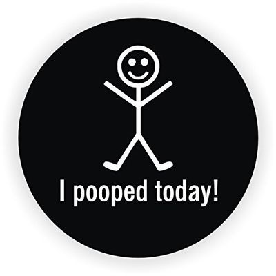 I Pooped Today Hard Hat Sticker/Helmet Decal Label Lunch Tool Box