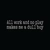ALL WORK NO PLAY DULL BOY Sticker Jack Vinyl Decal Typewriter Book Movie Redrum - Die cut vinyl decal for windows, cars, trucks, tool boxes, laptops, MacBook - virtually any hard, smooth surface view 1