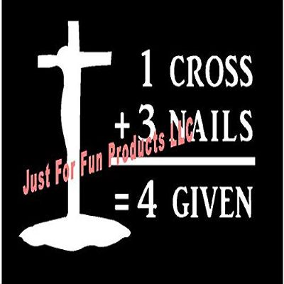 6 x 4.25 1 Cross 3 Nailes 4 Given Christian Jesus Vinyl Die Cut Decal Bumper Sticker, Windows, Cars, Trucks, laptops, etc