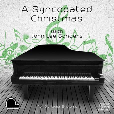 Player Piano Premier Music Compatible with Yamaha Disklavier Systems - A Syncopated Christmas - As MP3's, WAV, FLAC, and Midi on USB Flash Drive