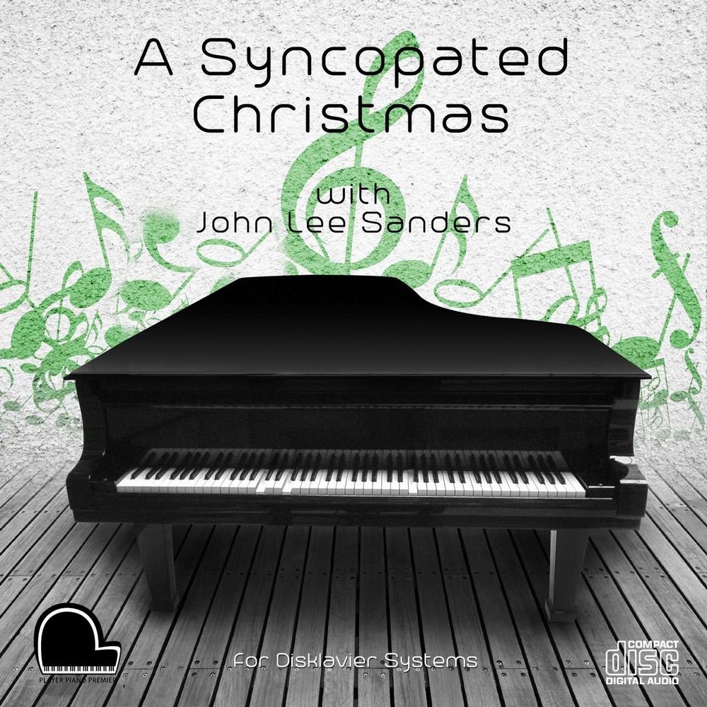 Player Piano Premier Music Compatible with Yamaha Disklavier Systems - A Syncopated Christmas - As MP3's, WAV, FLAC, and Midi on USB Flash Drive