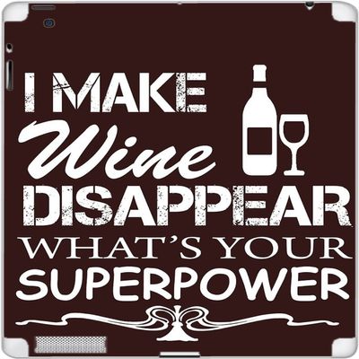 I Make Wine Disappear What is Your Super Power Vinyl Decal Sticker Skin by Debbie's Designs for iPad 2