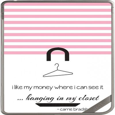 Famous Sex in The City Quote I Like My Money Hanging Where I can See it in The Closet Vinyl Decal Sticker Skin by Debbie's Designs for Nook Color & Nook Tablet by Barnes and Noble