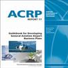 Guidebook for Developing General Aviation Airport Business Plans (with supplemental material on CD-ROM) view 1
