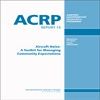 Aircraft Noise: A Toolkit for Managing Community Expectations (includes supplemental CD-ROM)