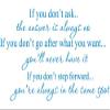 Picniva Decalgeek if You Don't Ask Vinyl Wall Art Blue12'' X 22.5'' view 1