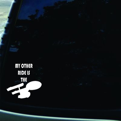 6" X 4" My Other Ride is the Enterprise Vinyl DIE CUT decal for your car, truck, window, laptop, MacBook