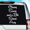 Classy Sassy and a Bit Smart Assy Vinyl Decal Sticker Bumper Cling for Car Truck Window Laptop Wall Cooler Tumbler | Die-Cut/No Background | Multi Sizes/Colors | by Car Decal Geek-White, 8" view 1