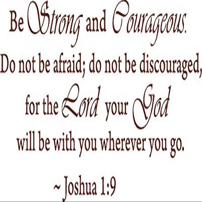 Brown 10'' X 22'' Be Strong and Courageous Do Not Be Afraid Joshua 1:9 Religious Wall Quotes Arts Large Wall Decal Sticker Quote Home Decoration Dcor