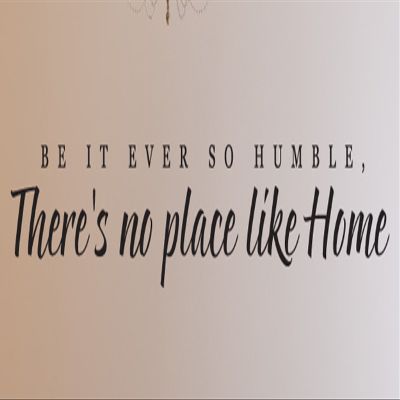 Be It Ever So Humble, There's No Place Like Home 55 Wall Decals Stickers, Black, 24"