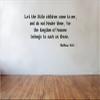 Blinggo Let The Little Children Come to Me Bible Wall Quote Matthew 19:14 Vinyl Decal view 1