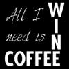 All I Need is Wine and Coffee Decal Vinyl Sticker|Cars Trucks Vans Walls Laptop| White |5.5 x 5 in|CCI1112 view 1