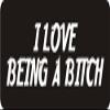 1080 Graphics 3 - I Love Being A Bitch 1 1/4" x 3" Hard Hat Biker Helmet Stickers Bs243 view 1